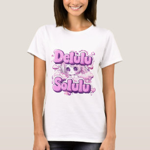 Delulu é a Camisa Solulu - Kawaii Y2K Anime Gi