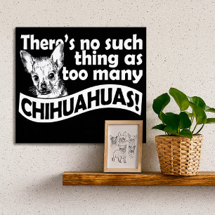 Demasiado Chihuahuas Poster