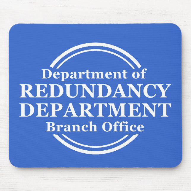 Departamento de Humor Divertido de Mouse Pad Redun (Frente)