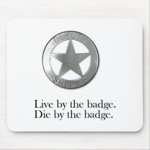 Deputado xerife Mousepad