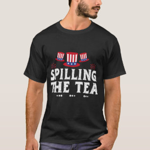 Derramando o Chá Desde 1773 Camiseta do Quatro de