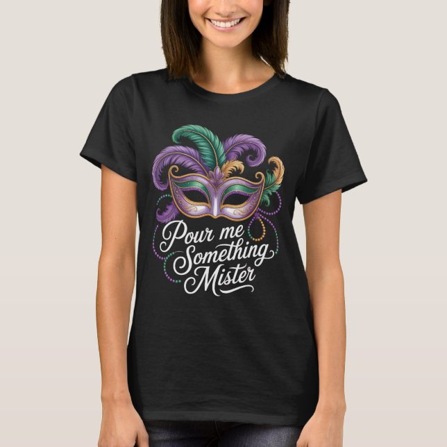 Derrame Algo Senhor Camisa de Mardi Gras: Camisa e (Frente)