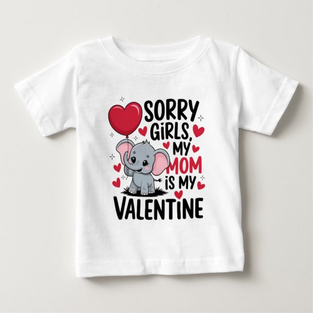 Desculpe Meninas Minha Mãe É Meu Bebê de Camiseta  (Frente)