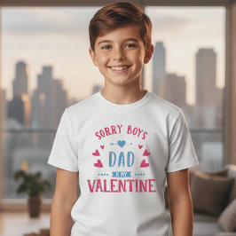 Desculpe Meninos Papai É Meu Namorado Camiseta Inf
