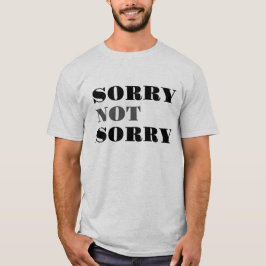 Desculpe, não desculpem a camiseta