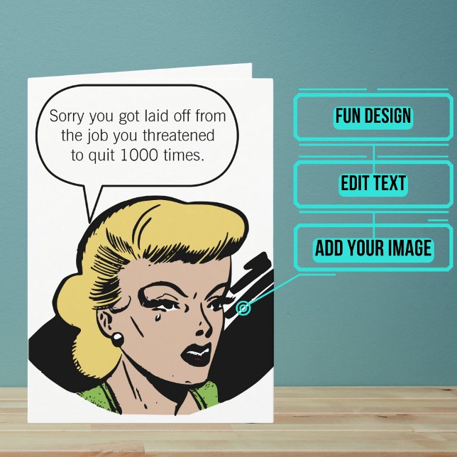 Desculpe Por Ter Ficado Com O Cartão (It's hard to know what to say when someone gets laid off but this card says it with lots of humor.)