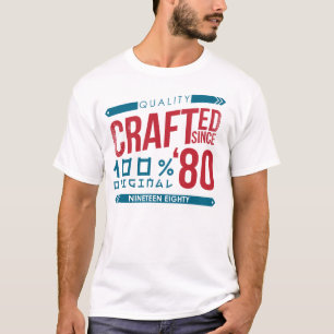 Desde 1980 aniversário Crafted, t-shirt do ano