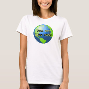 Desejo você estava aqui t-shirt