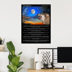 Desiderata Poster com lobo olhando para a lua