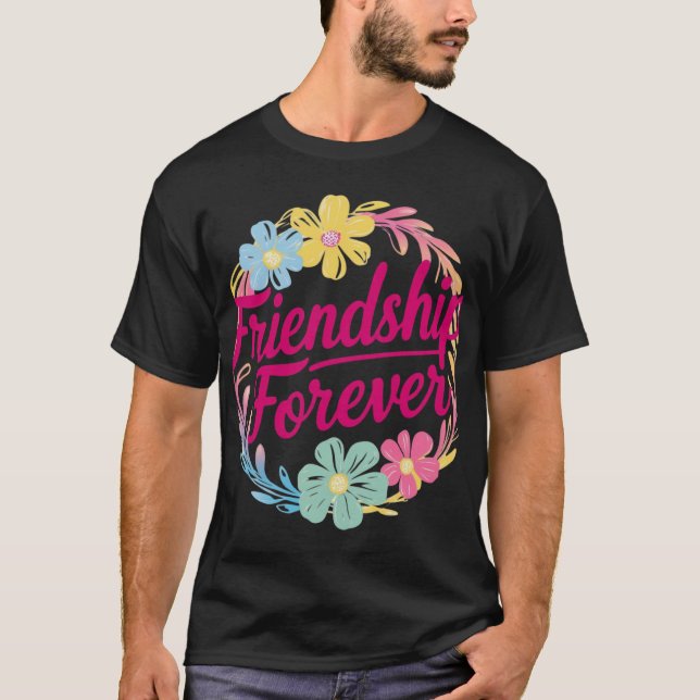 Design de Camisa de Amizade para sempre (Zazzle) M (Frente)