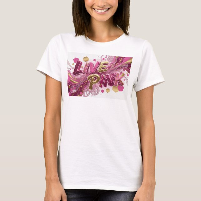 Design de Camisa Rosa Statement LIVE PINK (Frente)