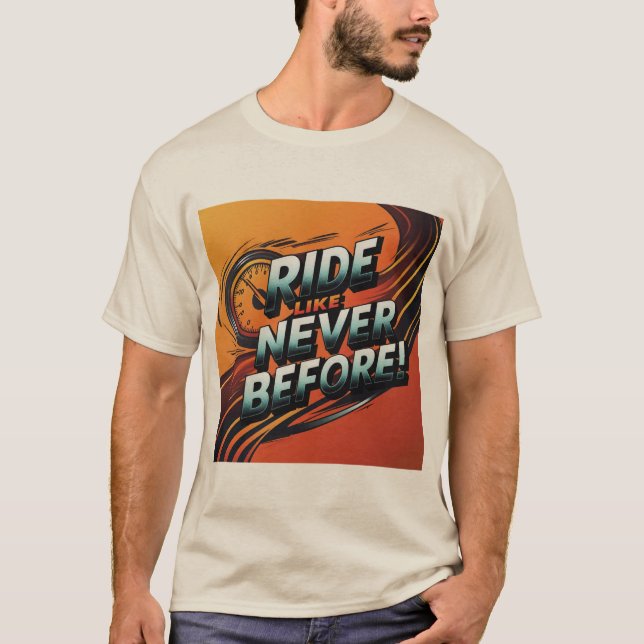 design de T-shirt "Ride Nunca Antes" (Frente)