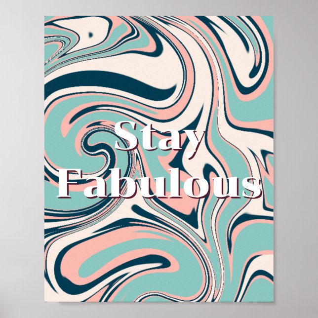 Design retrô, Poster Fique Fabuloso  (Frente)