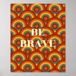 Design retrô, Seja corajoso Poster