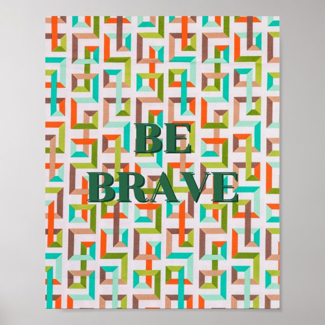 Design retrô, Seja corajoso Poster (Frente)