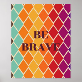 Design retrô, Seja corajoso Poster