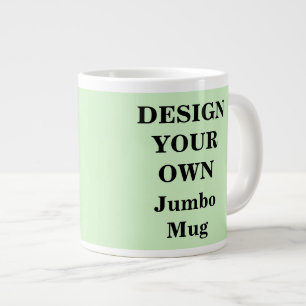 Design Sua Própria Caneca Jumbo - Verde Claro