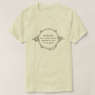 Desperdício de tempo - Uma camiseta MisterP