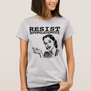 DESPOPULACIONISTAS RESTRINGEM CAMISAS T-MULHERES