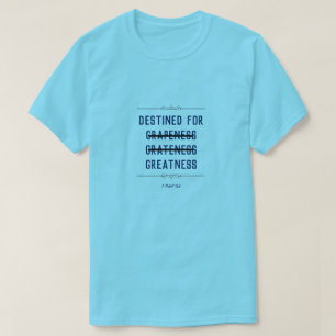 Destino Para Grande - Uma Camisa MisterP