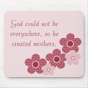 Deus Criou Mães Padronizadas Pink Flor Mousepad