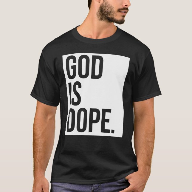 Deus é a camiseta do Dope (Frente)