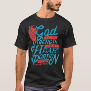 Deus É A Força Da Minha Camisa Cristã Coração