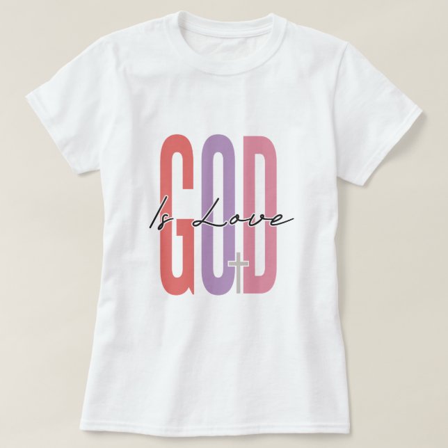 Deus é amor, Design de camiseta inspiracional (Frente do Design)