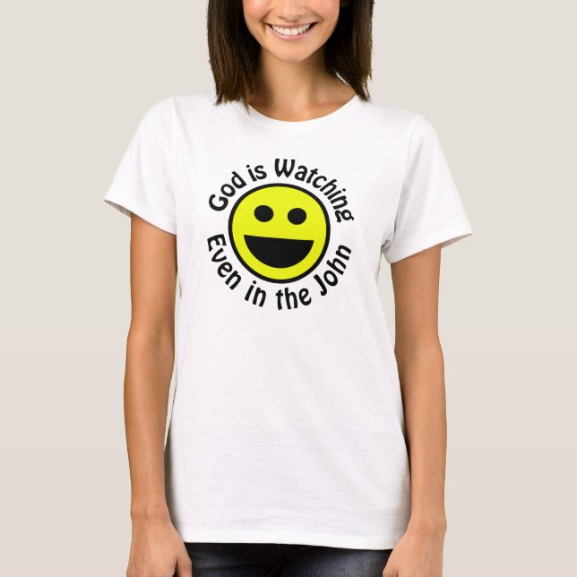 Deus está assistindo t-shirt (Frente)