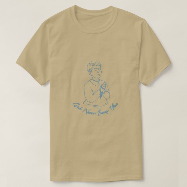 Deus Nunca Deixa Você Rezando Camiseta Infantil (Frente do Design)
