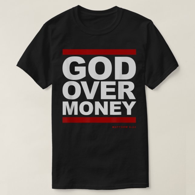 Deus Sobre o Money T-Shirt (Frente do Design)