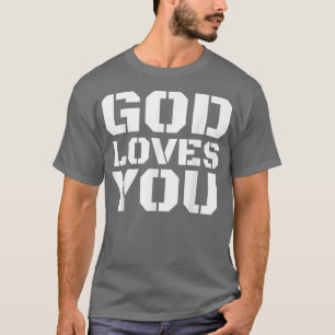 Deus Te Ama O Evangelismo Cristão T-Shirt