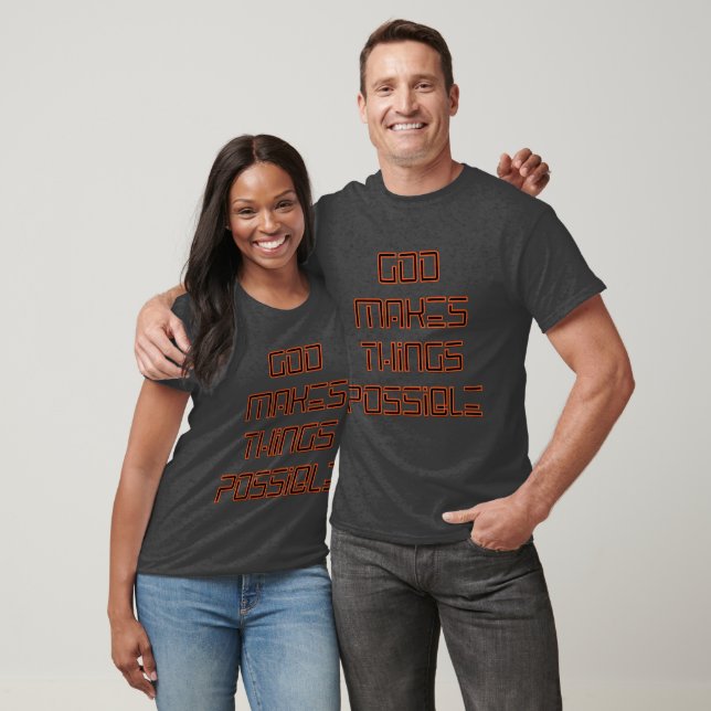 Deus Torna As Coisas Possíveis Unísex T-Shirt (Unissex)
