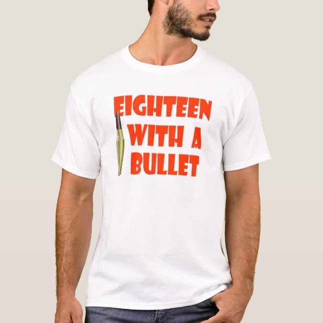 dezoito com um t-shirt da bala (Frente)