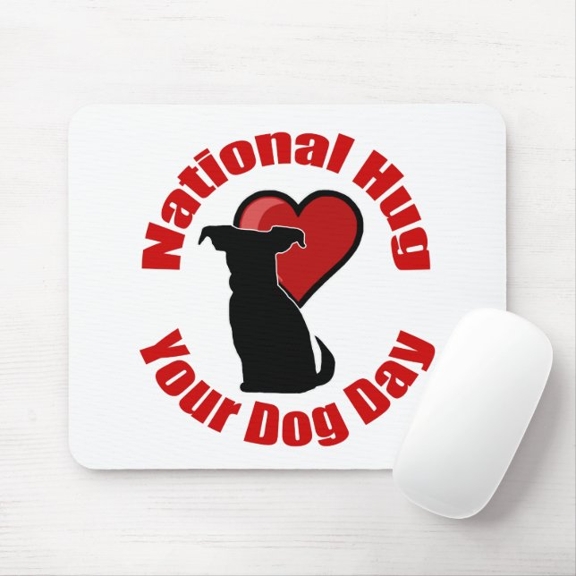 Dia de Abraçar seu Cachorro Mouse Pad (Com mouse)