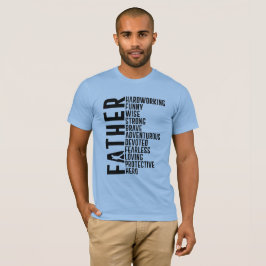 Dia de os pais "Hardworking" T-Shirt