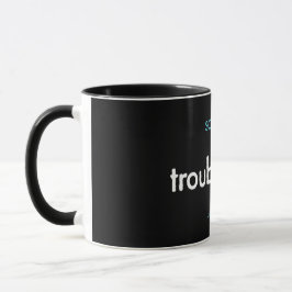 dia problemático! caneca