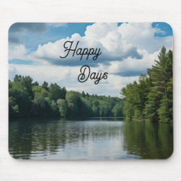 Dias Felizes Mousepad