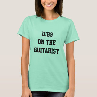 Dibs no guitarrista! Camisetas engraçadas