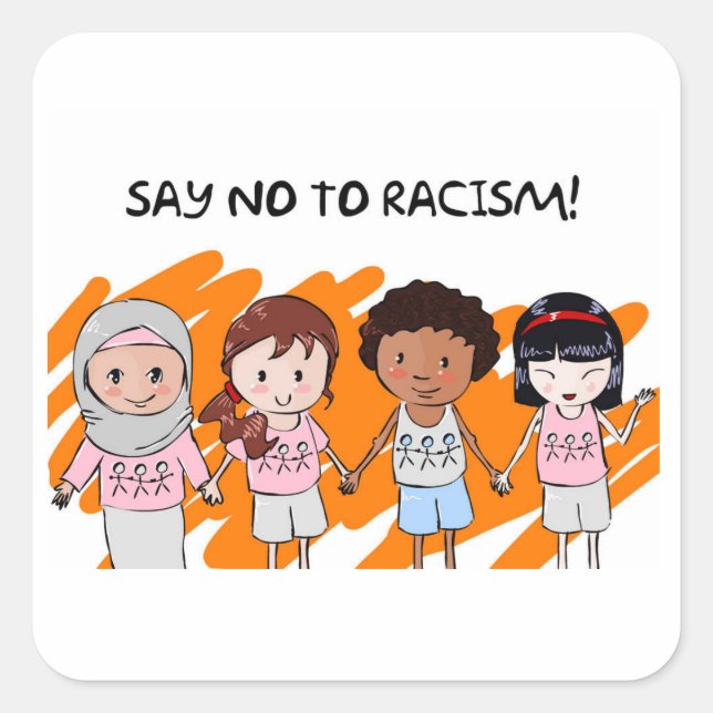 Diga "Não" aos adesivos do racismo (Frente)