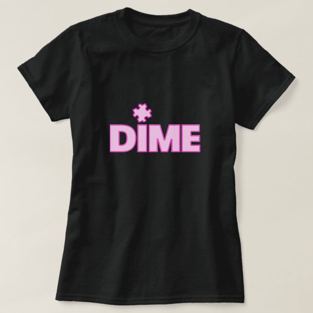 Dime Piece T-Shirt (Frente do Design)