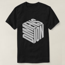 Dimension T-Shirt