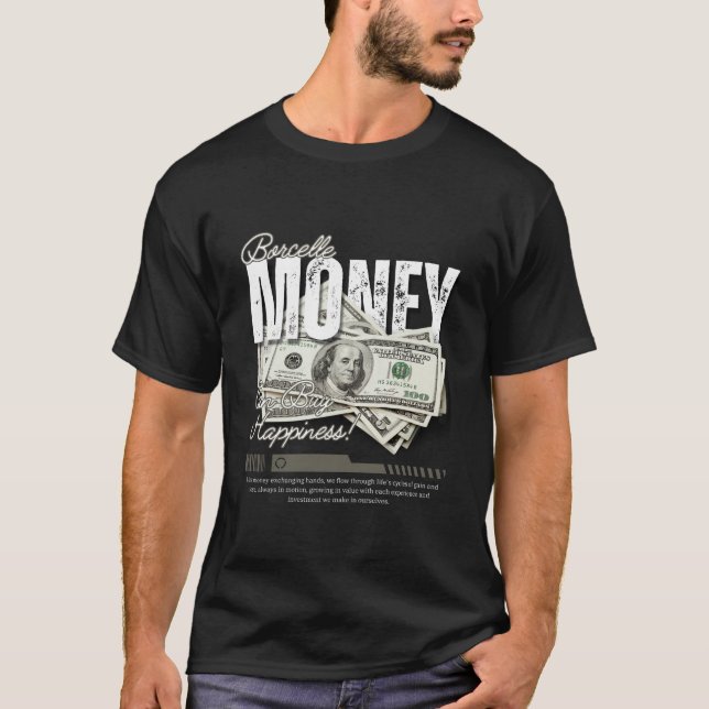 Dinheiro pode Comprar Feliz Camisa (Frente)