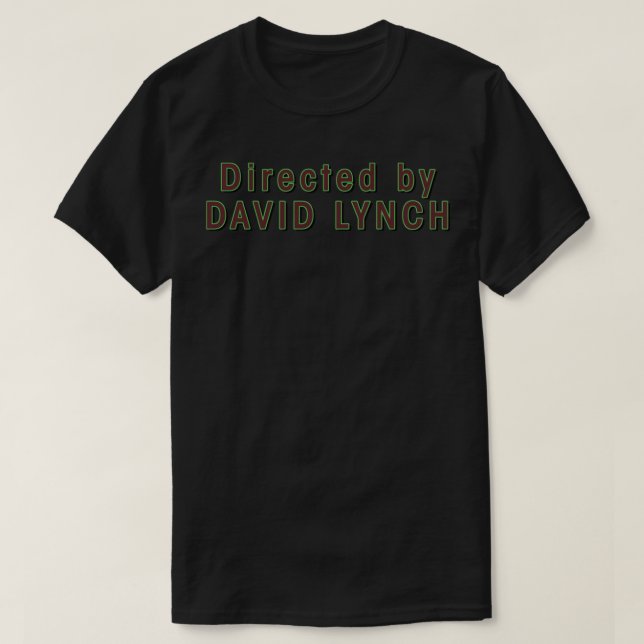 Directed by David Lynch Classic T-Shirt (Frente do Design)
