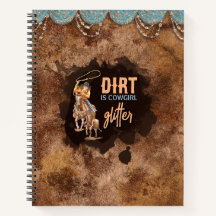 Dirt é Cowgirl Glitter