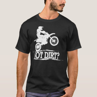 Dirt Motocross Ofroad Dirt Bike T-Shirt