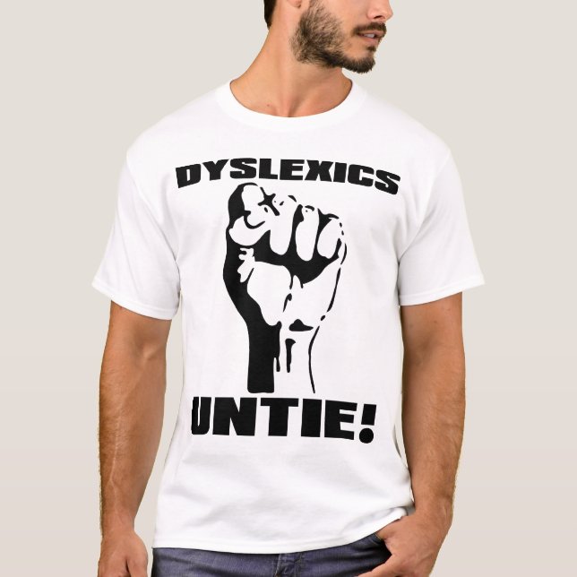 Disléxicos Desatam Camisa Engraçada (Frente)