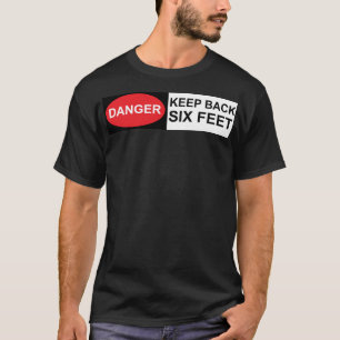 Distância social Mantenha o aviso sobre camiseta 