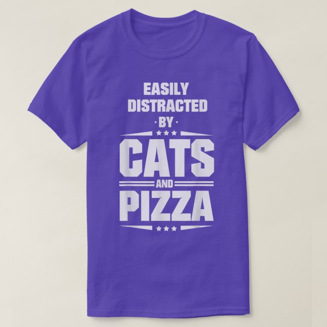 Distraído Facilmente Por Camisas De Gatos E Pizza (Frente do Design)