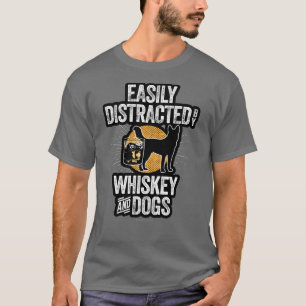 Distraído facilmente por Whiskey e Cães T-Shirt